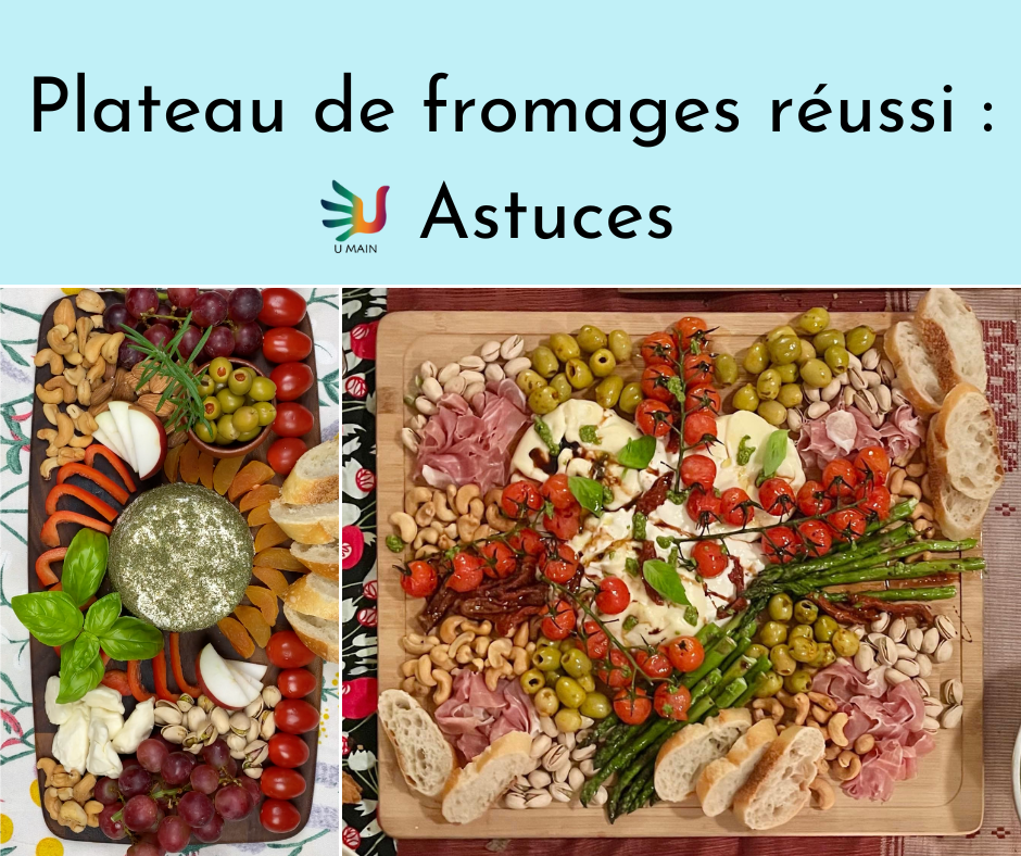 Un plateau de fromage réussi : astuces